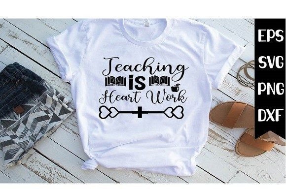 Download Teaching is Heart Work SVG Design - Premium Bundle