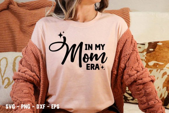Download Funny in My Mom Era SVG Swift Trendy Png - Trendy png Collection